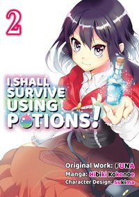 I Shall Survive Using Potions! (Manga) Volume 2 - FUNA - ebook