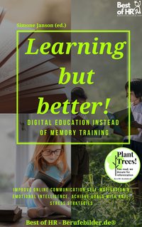 Learning but Better! Digital Education instead of Memory Training - Simone Janson - ebook