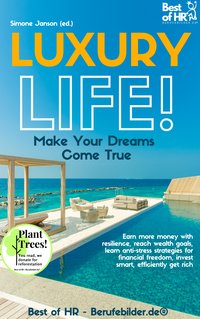 Luxury Life! Make Your Dreams Come True - Simone Janson - ebook