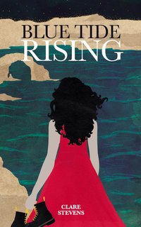 Blue Tide Rising - Clare Stevens - ebook