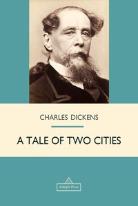 A Tale of Two Cities - Charles Dickens - ebook