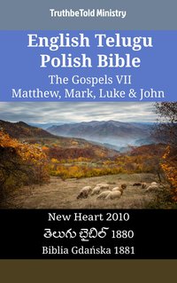 English Telugu Polish Bible - The Gospels VII - Matthew, Mark, Luke & John - TruthBeTold Ministry - ebook