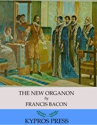 The New Organon - Francis Bacon - ebook