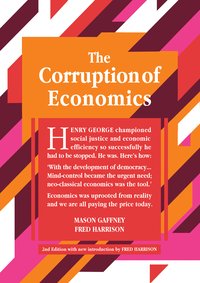 The Corruption of Economics - Mason Gaffney - ebook