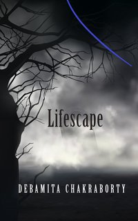 Lifescape - Debamita Chakraborty - ebook