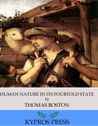 Human Nature in its Fourfold State - Thomas Boston - ebook