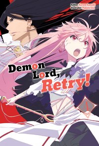 Demon Lord, Retry! Volume 4 - Kurone Kanzaki - ebook