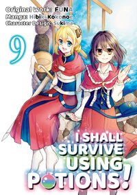 I Shall Survive Using Potions! (Manga) Volume 9 - FUNA - ebook