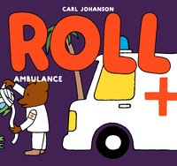 ROLL Ambulance - Carl Johanson - ebook