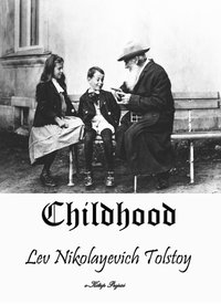 Childhood - Lev Nikolayevich Tolstoy - ebook