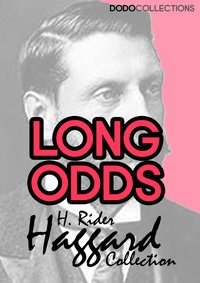 Long Odds - H. Rider Haggard - ebook