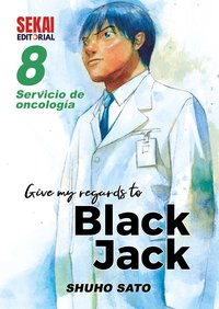 Give My Regards to Black Jack 8 - Shuho Sato - ebook