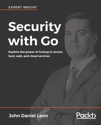 Security with Go - John Daniel Leon - ebook