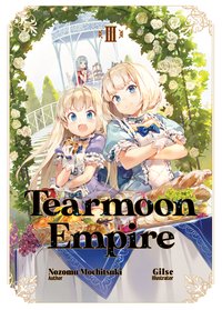 Tearmoon Empire: Volume 3 - Nozomu Mochitsuki - ebook
