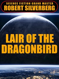 Lair of the Dragonbird