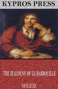 The Jealousy of Le Barbouille - Molière - ebook