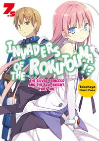 Invaders of the Rokujouma!? Volume 7.5 - Takehaya - ebook