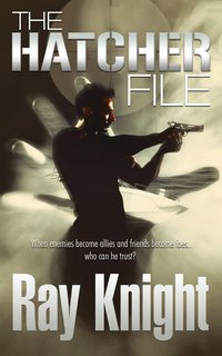 The Hatcher File - Ray Knight - ebook