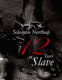 12 Years a Slave - Solomon Northup - ebook