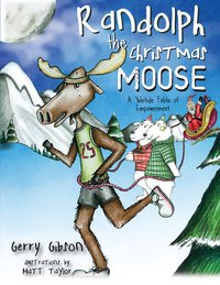 Randolph the Christmas Moose - Gerry Gibson - ebook