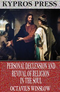 Personal Declension and Revival of Religion in the Soul - Octavius Winslow - ebook