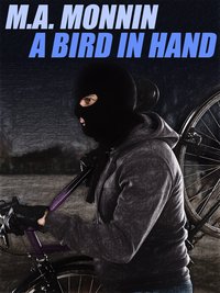 A Bird in the Hand - M.A. Monnin - ebook