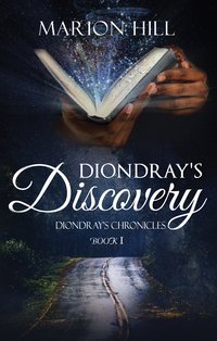Diondray's Discovery - Marion Hill - ebook