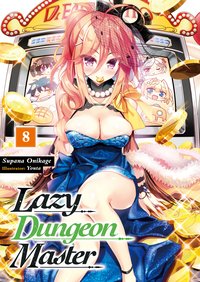 Lazy Dungeon Master: Volume 8 - Supana Onikage - ebook