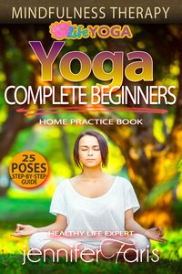 Yoga for Complete Beginners - Jennifer Faris - ebook