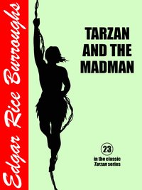 Tarzan and the Madman - Edgar Rice Burroughs - ebook