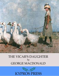The Vicar’s Daughter - George MacDonald - ebook