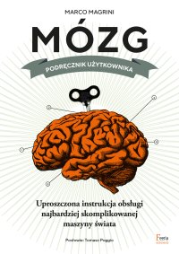 Mózg. Podręcznik użytkownika - Marco Magrini - ebook