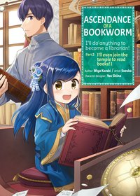 Ascendance of a Bookworm (Manga) Part 2 Volume 1 - Miya Kazuki - ebook
