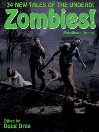 Weirdbook Annual: Zombies! - Lucy A. Snyder - ebook