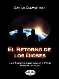 El Retorno De Los Dioses - Danilo  Clementoni - ebook