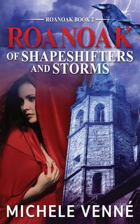 Of Shapeshifters and Storms - Michele Venné - ebook