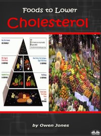 Foods To Lower Cholesterol - Owen Jones - ebook