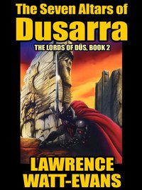 The Seven Altars of Dusarra - Lawrence Watt-Evans - ebook