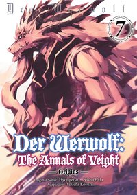 Der Werwolf: The Annals of Veight -Origins- Volume 7 - Hyougetsu - ebook