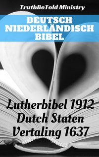 Deutsch Niederländisch Bibel - TruthBeTold Ministry - ebook