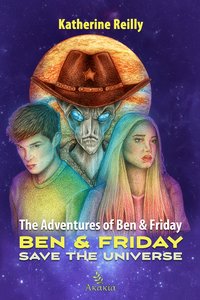 The Adventures of Ben & Friday - Katherine Reilly - ebook