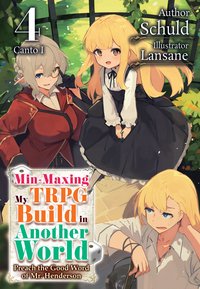 Min-Maxing My TRPG Build in Another World: Volume 4 Canto I - Schuld - ebook