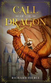 Call of the Dragon - Richard Fierce - ebook