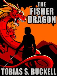 The Fisher Dragon - Tobias S Buckell - ebook