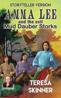 Anna Lee and the Evil Mud Dauber Storks - Teresa Skinner - ebook