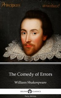 The Comedy of Errors by William Shakespeare (Illustrated) - William Shakespeare - ebook