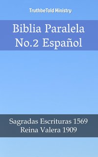 Biblia Paralela No. 2 Español - TruthBeTold Ministry - ebook
