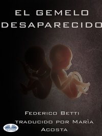 El Gemelo Desaparecido - Federico Betti - ebook