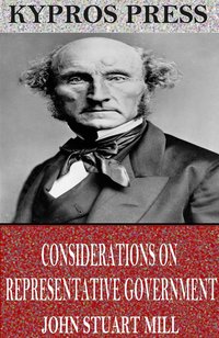 Considerations on Representative Government - John Stuart Mill - ebook