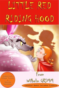 Little Red Riding Hood - Wilhelm Grimm - ebook